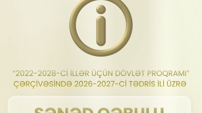 Dövlət Proqramı çərçivəsində növbəti tədris ili üzrə sənəd qəbulu açıq elan olunur!