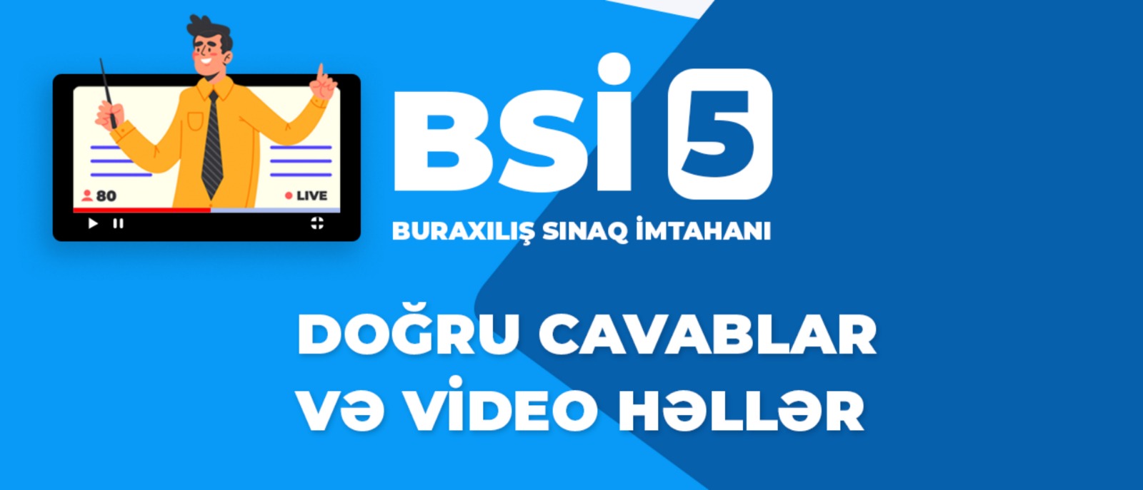 Buraxılış Sınaq İmtahanı -5 (1 fevral)